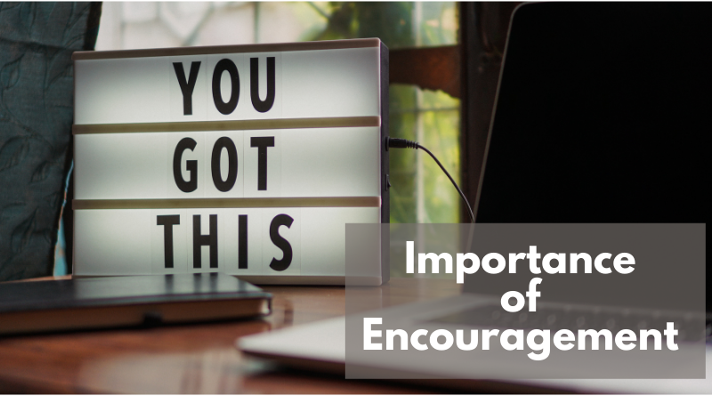 Importance Of Encouragement in Life