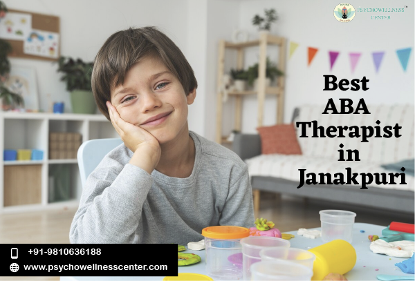 Best ABA Therapist in Janakpuri Delhi