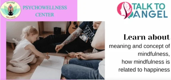 Concept of Happiness : Mindfulness